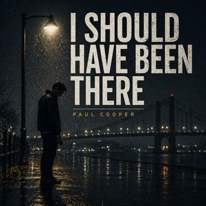 I Should Have Been There by Paul Cooper