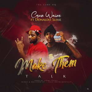 Make Them Talk (feat. DonaldoSlime237)