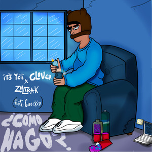 ¿Cómo Hago? by Zoltrak, Its Yeii, Clover, Crocker The Producer