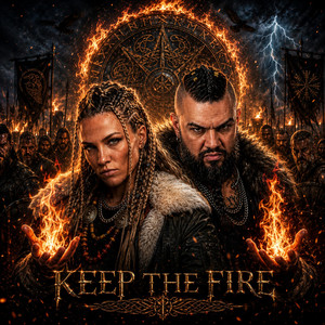 KEEP THE FIRE by Sigurd Bane & Skaði Frost