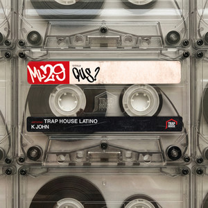 QUS? (ML 29) by Trap House Latino, K John