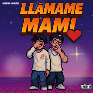 Llámame Mami by Demon's K, CHARL$$