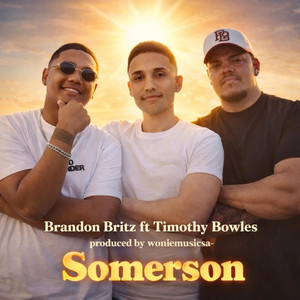 Somerson by Brandon Britz, Timothy Bowles, Woniemusicsa