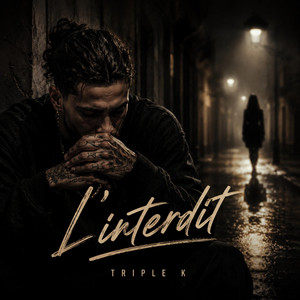 L'interdit by Triple K