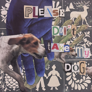 Please Don't Take My Dog! by becks!