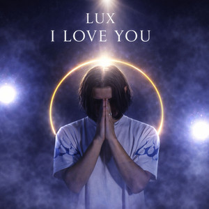I Love You by LUX