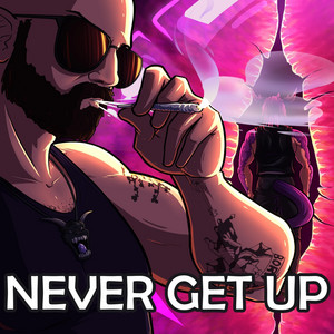 Never Get Up by 1551