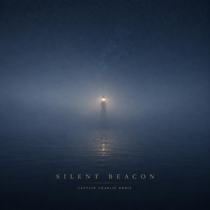 Silent Beacon by Captain Charlie Nobis