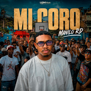 MI CORO by Manilo Rd