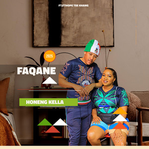 Faqane - Honeng Kella (feat. Thope Tse Khang)