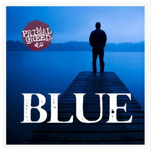 Blue by Primal Greed
