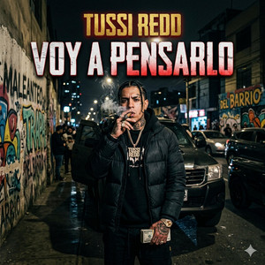 Voy a pensarlo by Tussi Redd