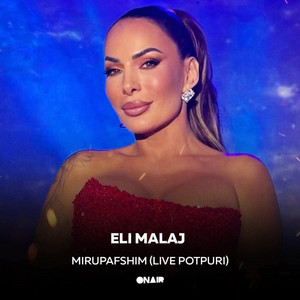 Eli Malaj - Mirupafshim (Live Potpuri)