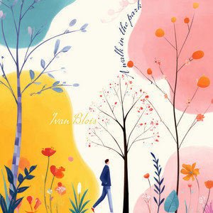 A walk in the park by Ivan Blois