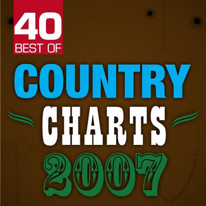 40 Best of Country Charts 2007 album