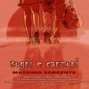 Massimo Sorgente - Sogni e canzoni