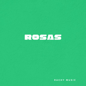 Rosas by Rachy RD