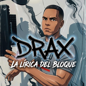 Qué pasará by DRAX LA LÍRICA DEL BLOQUE