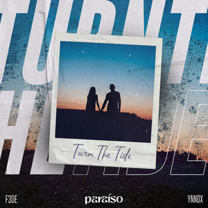 Turn The Tide by F3DE, Ynnox