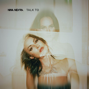 Talk To by Nina Nevra
