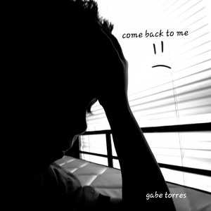 want you back by Gabe Torres