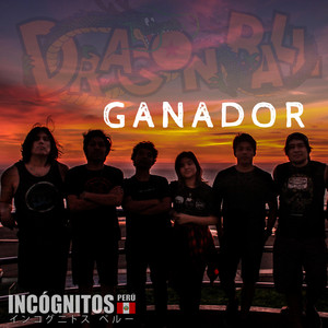 Incógnitos Perú - Ganador (Dragon Ball)