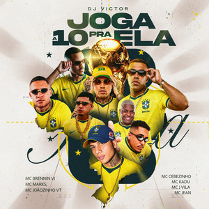 MC Marks — Joga a 10 Pra Ela (feat. MC Kadu, MC Cebezinho, MC Jvila, MC Jean) (2026)