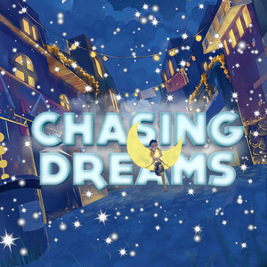 Chaising Dreams by S & L