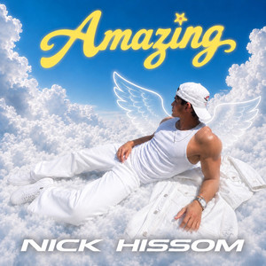Amazing by Nick Hissom