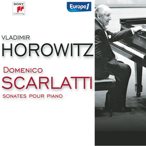 Horowitz Scarlatti ホロヴィッツ　スカルラッティ Plays