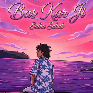 Bas Kar Ji by Sidhu Sahab
