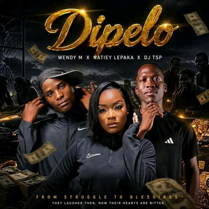Natiey Lepaka - Dipelo by Lekompo Music, Wendy M, Dj Tsp