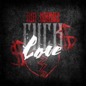 Fuck Love by Kai Bandz