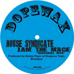 Jam The Mace - Main Mix by House Syndicate
