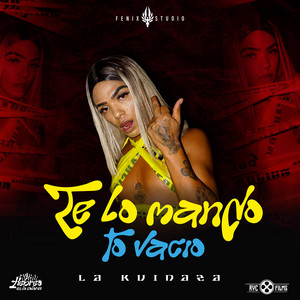 Te lo mando to vacio by La kuinaza