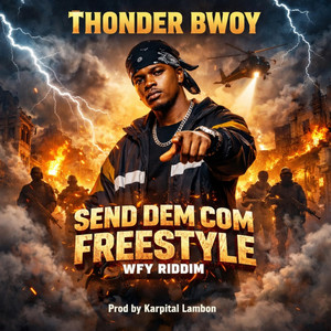 Thonder Bwoy - SEND DEM COME freesty WYFL riddim