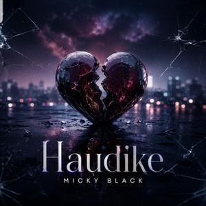 Haudike by Micky Black