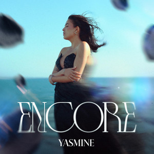 Yasmine - Encore