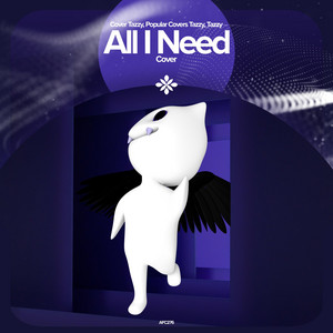 renewwed, Capella & Tazzy - All I Need - Remake Cover
