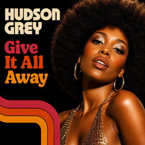 Give It All Away by Hudson Grey
