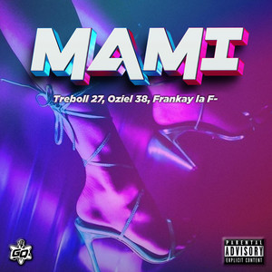 Mamii by Familia 38