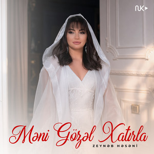 Məni Gözəl Xatırla by Zeynəb Həsəni