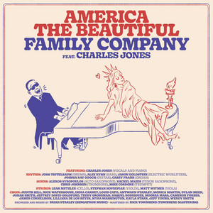 Family Company - America the Beautiful (Live) [feat. Charles Jones]