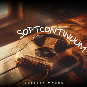 Softcontinuum by Cosetta Margò