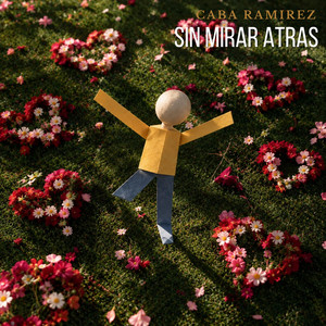 Sin mirar atras by Caba Ramirez