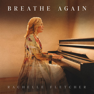 Breathe Again by Rachelle Fletcher