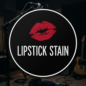 Lipstick Stain by Gesha Anggita Pratama