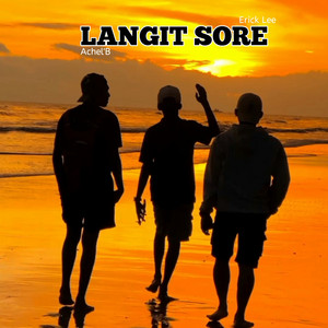 LANGIT SORE by Achel'B, Erick Lee