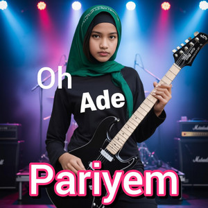 Oh Ade by Pariyem