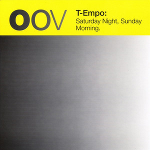 Saturday Night, Sunday Morning - T-Empo Mix by T-empo